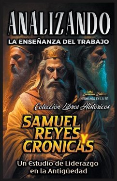 Analizando la Enseñanza del Trabajo en Samuel, Reyes y Crónicas - Bíblicos, Sermones