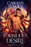 My Forbidden Desire (My Immortals, #2) (eBook, ePUB)