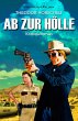 Ab zur Hölle (eBook, ePUB) - Bild 1