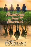 Suddenly That Summer (eBook, ePUB)