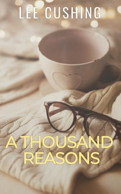 A Thousand Reasons (eBook, ePUB) - Cushing, Lee