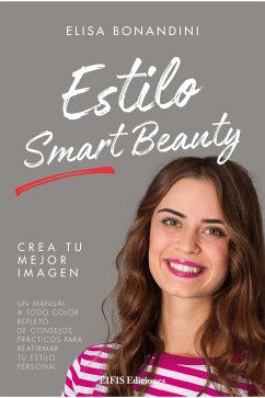 Estilo Smart Beauty (fixed-layout eBook, ePUB) - Bonandini, Elisa