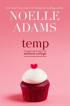 Temp (Milford College, #5) (eBook, ePUB) - Adams, Noelle