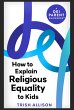 How to Explain Religious Equality to... - Bild 1