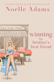 Winning her Brother's Best Friend (Tea for Two, #2) (eBook, ePUB)
