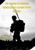 The Making of Modern Democracies Lessons from History (eBook, ePUB)