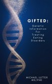 GIFTED: Genetic Information For Treating Eating Disorders (eBook, ePUB)