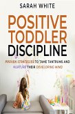 Positive Toddler Discipline (eBook, ePUB)