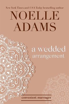 A Wedded Arrangement (Convenient Marriages, #3) (eBook, ePUB) - Adams, Noelle