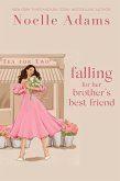 Falling for Her Brother's Best Friend (Tea for Two, #1) (eBook, ePUB)