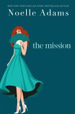 The Mission (Bad Bridesmaids, #2) (eBook, ePUB)