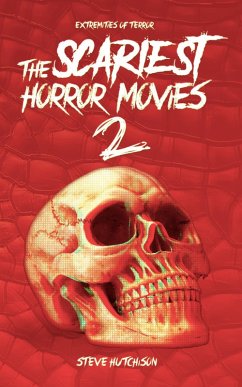 Cover The Scariest Horror Movies 2 (Extremities of Terror) (eBook, ePUB)