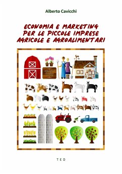 Economia e marketing per le piccole imprese agricole e agroalimentari (eBook, ePUB) - Cavicchi, Alberto