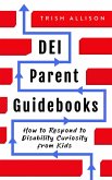 How to Respond to Disability Curiosity from Kids (DEI Parent Guidebooks) (eBook, ePUB)