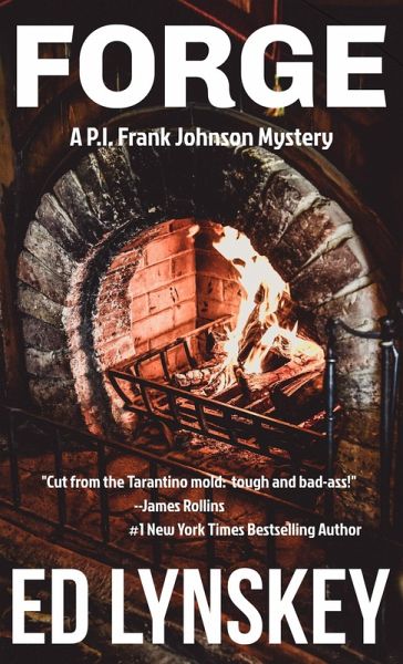 Forge (P.I. Frank Johnson Mystery Series, #12) (eBook, ePUB)