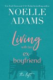 Living with Her Ex-Boyfriend (The Loft, #2) (eBook, ePUB)