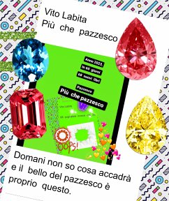 Più che pazzesco (eBook, ePUB) - Vito, Labita