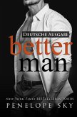 Better Man - Deutsche Ausgabe (Lesser - Deutsche, #2) (eBook, ePUB)