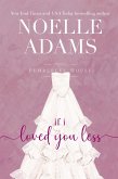 If I Loved You Less (Pemberley House, #2) (eBook, ePUB)