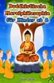 Buddhistische Moralphilosophie für Kinder (eBook, ePUB)
