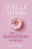 The Sunshine Strategy (Coble Coffee, #3) (eBook, ePUB)