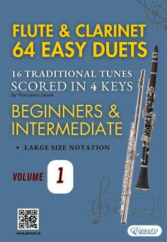 Flute and Clarinet 64 easy duets (volume 1) (fixed-layout eBook, ePUB) - American, Traditional; Catalan, traditional; Foster, Stephen; González Rubio, Jesús; Irish, Traditional; Japanese, traditional; Newton, John; Smith Hill, Patty; Song Canadian, Folk; traditional, French