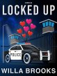 Locked Up (Enemies to Lovers Romance,... - Bild 1