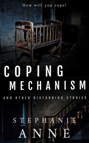 Coping Mechanism and Other Disturbing Stories (eBook, ePUB)