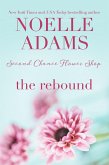 The Rebound (Second Chance Flower Shop, #2) (eBook, ePUB)