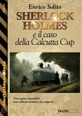 Sherlock Holmes e il caso della Calcutta Cup (eBook, ePUB)