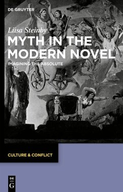 Myth in the Modern Novel (eBook, ePUB) - Steinby, Liisa