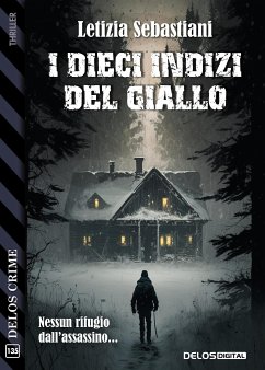 I dieci indizi del giallo (eBook, ePUB) - Sebastiani, Letizia