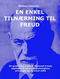 En enkel tilnærming til Freud (eBook, ePUB) - Calicchio, Stefano