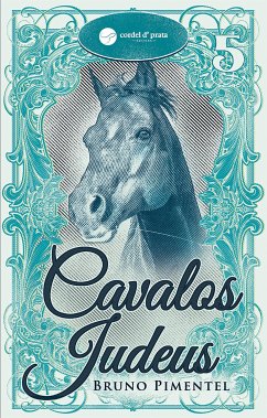 Cavalos Judeus (eBook, ePUB) - Pimentel, Bruno