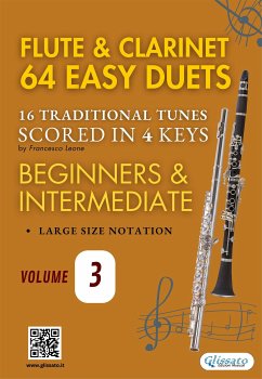 Flute and Clarinet 64 easy duets (volume 3) (fixed-layout eBook, ePUB) - American Folk Song, Traditional; English, traditional; Larionov, Ivan; Norwegian, traditional; Scottish, Traditional; Song Chinese, Folk; Welsh, traditional; traditional, Catalan; traditional, Irish