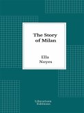 The Story of Milan (eBook, ePUB)