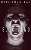 Slug Land (eBook, ePUB)
