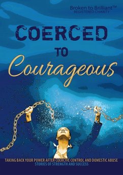 Cover Coerced to Courageous (Stories of strength and success) (eBook, ePUB)