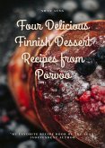 Four Delicious Finnish Dessert Recipes from Porvoo (eBook, ePUB)