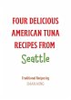Four Delicious American Tuna Recipes... - Bild 1
