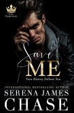 Save Me: A Second Chance Romance (Love Dangerously) (eBook, ePUB)