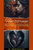 Heartstrings: The Art of Loving Someone Who Can't Love You Back (eBook, ePUB) Heartstrings: The Art of Loving Someone Who Can't Love You Back (eBook, ePUB)