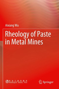 Rheology of Paste in Metal Mines - Wu, Aixiang