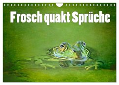Frosch quakt Sprüche (Wandkalender 2024 DIN A4 quer), CALVENDO Monatskalender - Brunner-Klaus, Liselotte
