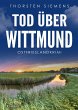 Tod über Wittmund. Ostfrieslandkrimi - Bild 1