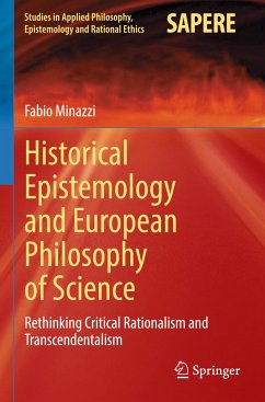 Historical Epistemology and European Philosophy of Science - Minazzi, Fabio