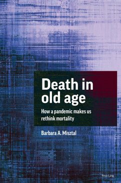 Death in Old Age (eBook, ePUB) - Misztal, Barbara A.