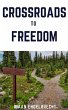 Crossroads to Freedom (eBook, ePUB) - Bild 1