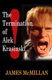 The Termination of Alek Krasinski (eBook, ePUB)