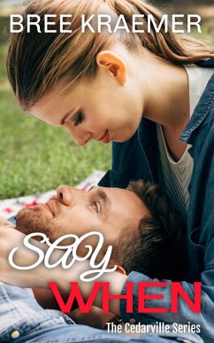 Cover Say When (A Cedarville Novel, #9) (eBook, ePUB)